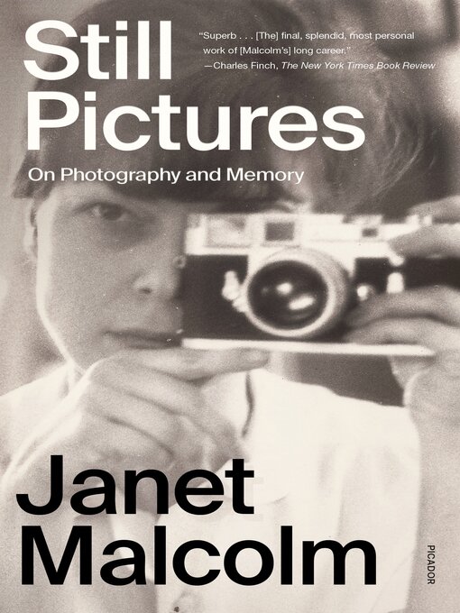 Title details for Still Pictures by Janet Malcolm - Wait list